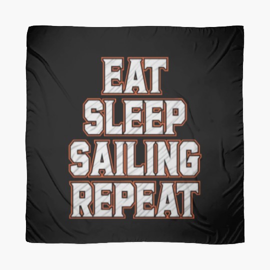 Sailing Repeat : Eat Sleep Sailing Scarves