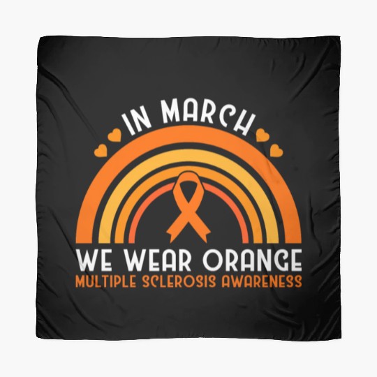 In March We Wear Orange Multiple Sclerosis Scarves