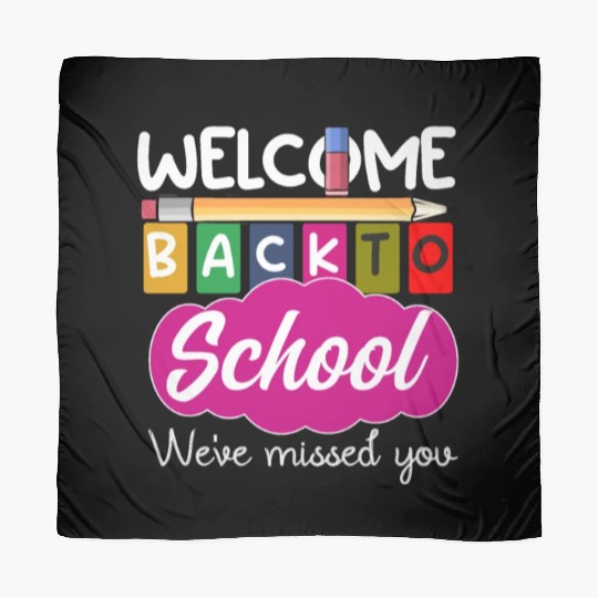 Happy First Day, Welcome Back To School Teacher Scarves