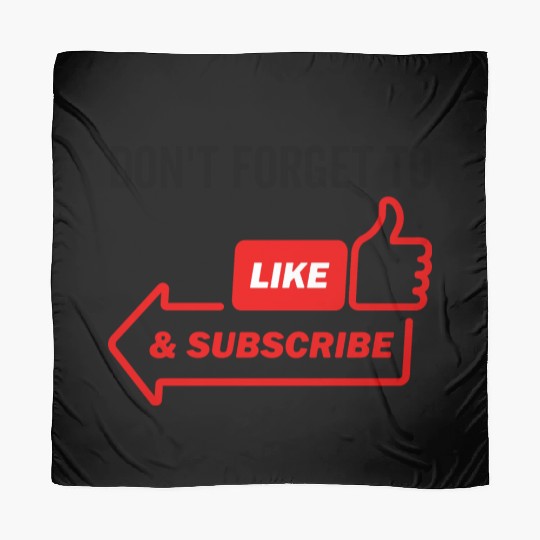Don't Forget To Like and Subscribe Scarves