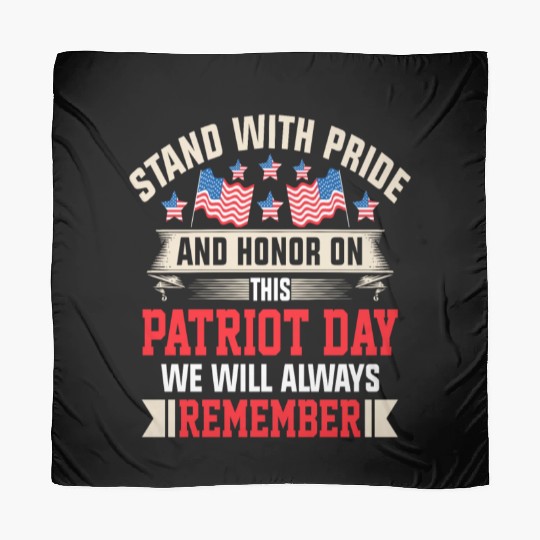 Patriot Day We Will Always Remember Scarves