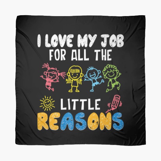 I Love My Job For All The Little Reasons Funny Scarves