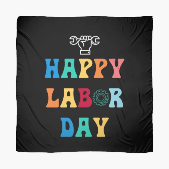 Happy Labor Day For Men Women Kids Scarves