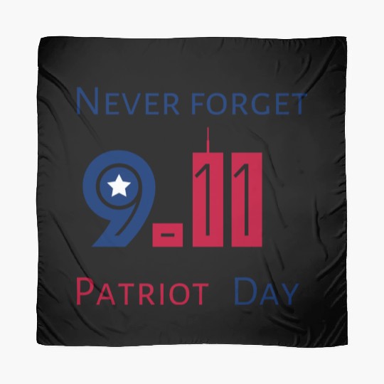 Never Forget Patriot Day 9.11 Scarves