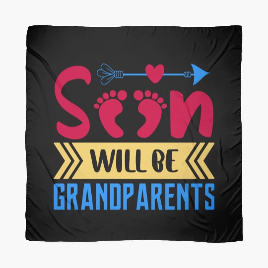 We Will Soon Become Grandparents, Be Grandparents Scarves
