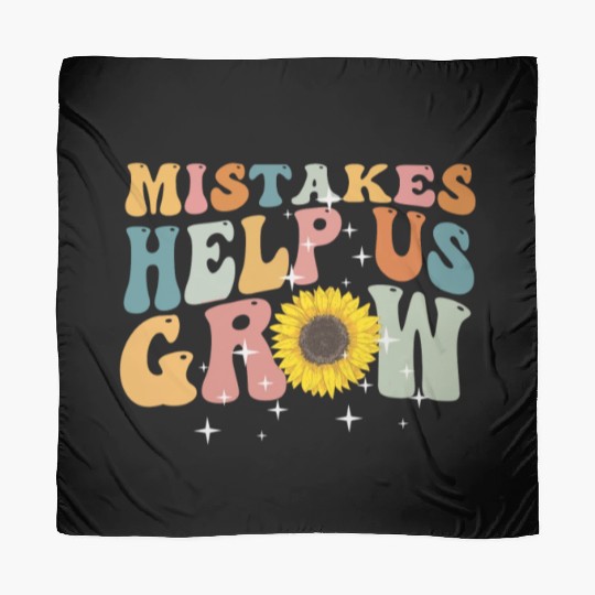 Mistakes Help Us Grow Back To School Motivational Scarves