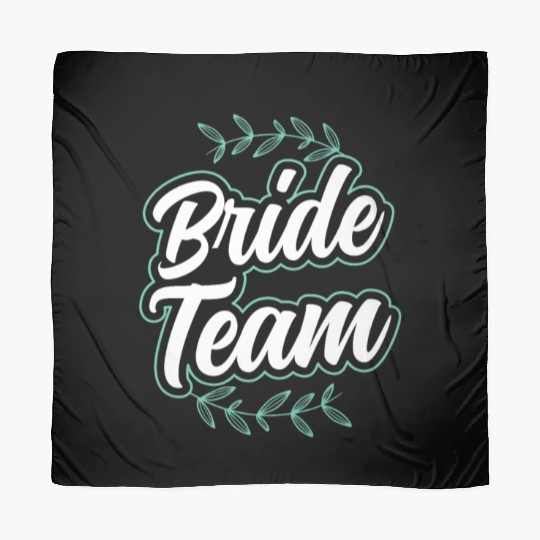 Bride Team Party Wedding Bachelorette Cute Scarves