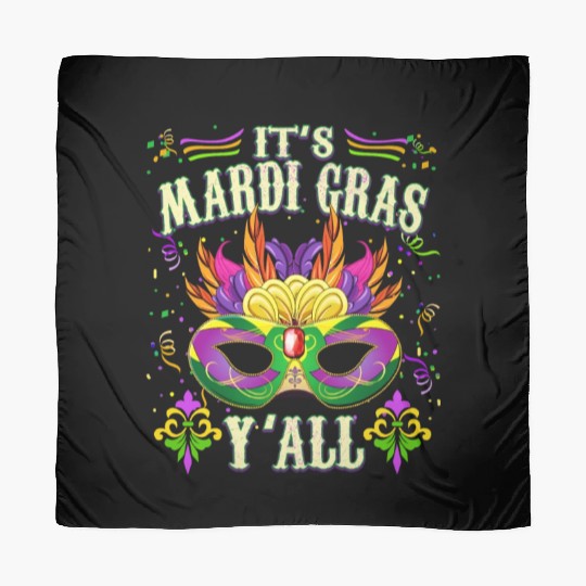 It's Mardi Gras Y' All - Funny Mardi Gras Scarves