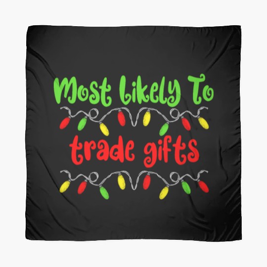 Most Likely To Christmas Trade Gifts Christmas Scarves