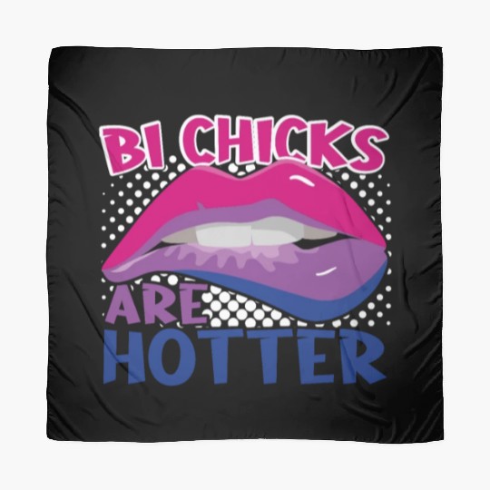 Bi Chicks Are Hotter Bisexual Pride Lips Scarves
