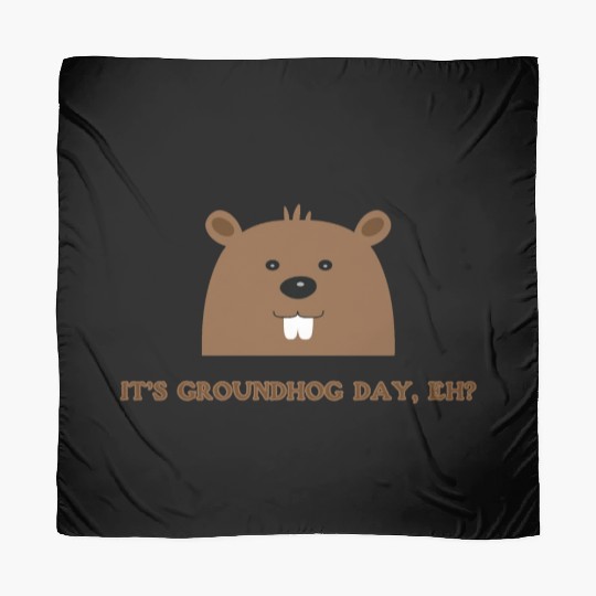 Its Groundhog Day, Eh? Scarves