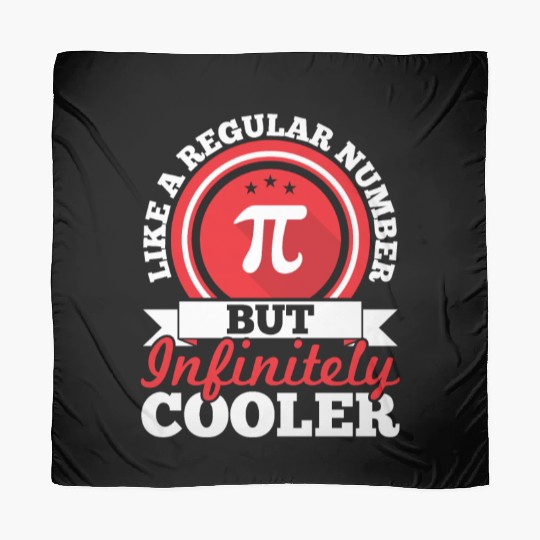 Like A Regular Number But Infinitely Cooler Pi Day Scarves