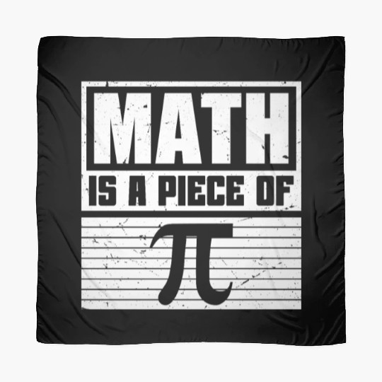 Funny Pi Day Scarves Math is a Piece of Pi Scarves 3 14