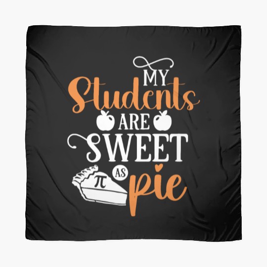 My Students are Sweet Teacher Pi Day Scarves Math