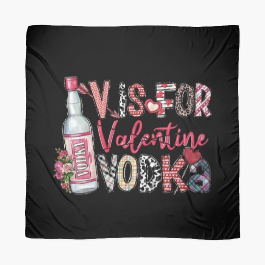 V Is For Vodka Scarves Valentine Scarves Xoxo
