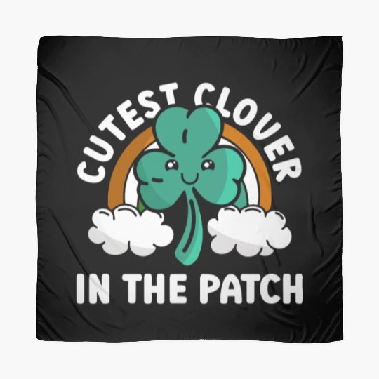 Cutest Clover In The Patch - St Patricks Day Irish Scarves
