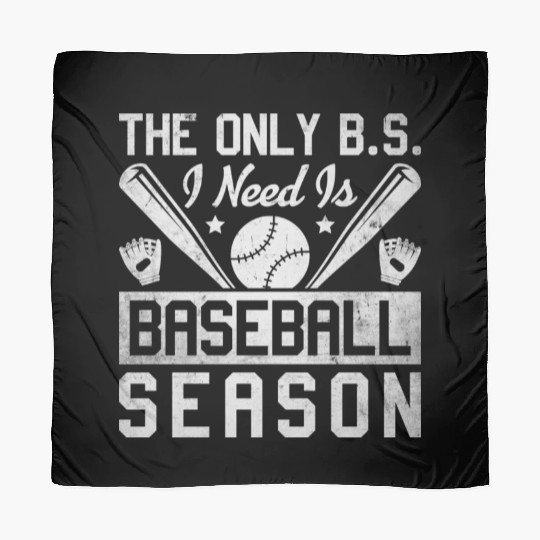 The Only BS I Need Is Baseball Season Game Day Scarves