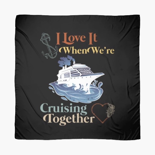 Cruising Together Cruise Vacation Spring Break Scarves
