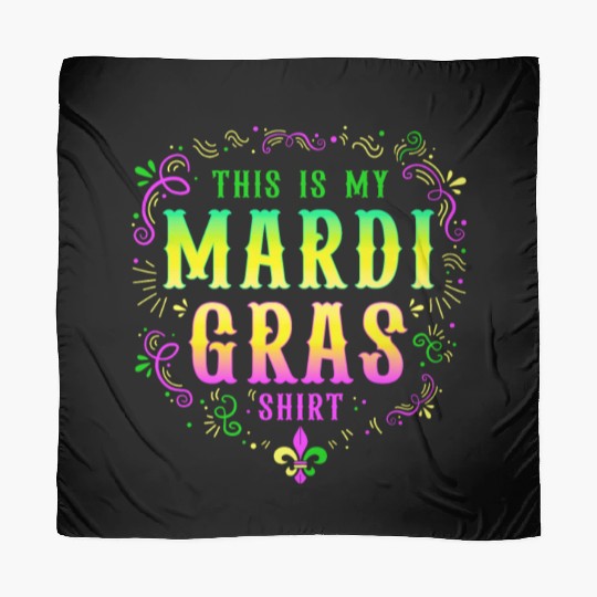 Mardi Gras Funny Party Costume 2023 This is my Scarves