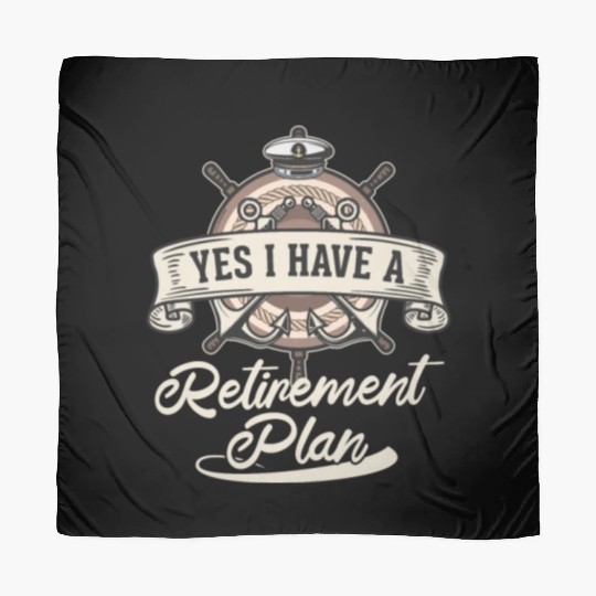 Sailing Retirement Plan Retired Sailor Sailboat Scarves