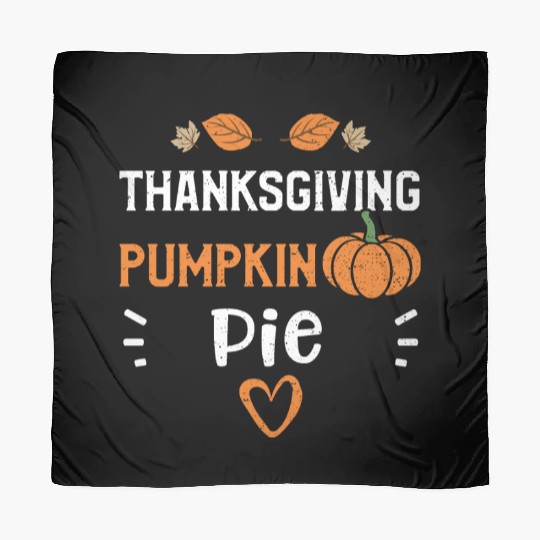 Thanksgiving Pumpkin Pie - Pumpkin Scarves