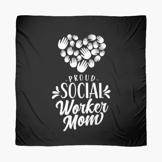 Proud Social Worker Mom Graduation Work Job Scarves