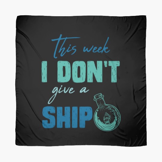 I don't give a ship cruise vacation spring break Scarves