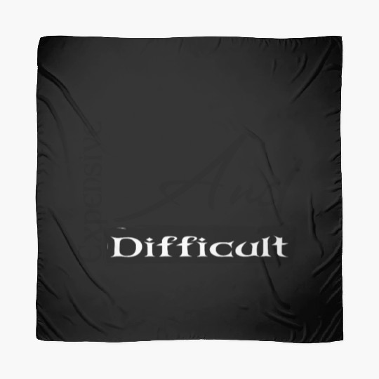 Expensive And Difficult Scarves