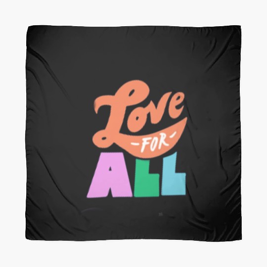 Love for all Scarves