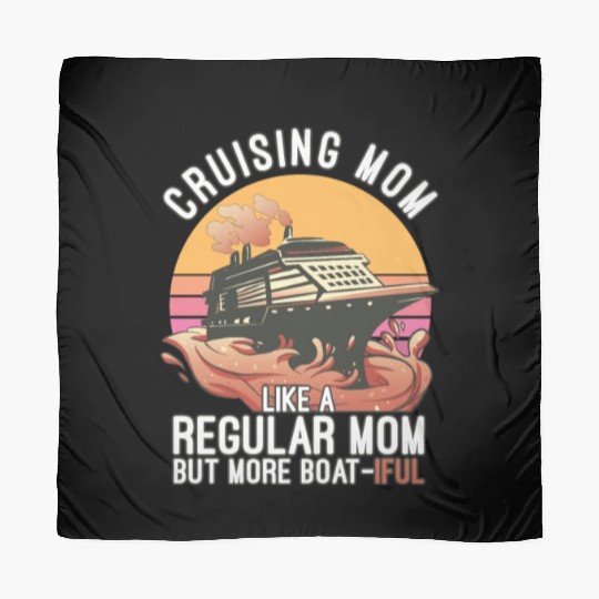 Mother's Day cruise Scarves