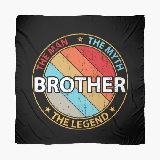 Brother The Man The Myth The Legend Scarves