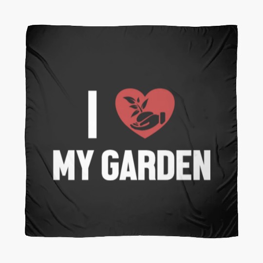I Love My Garden Horticulture Ideas Gardener Scarves