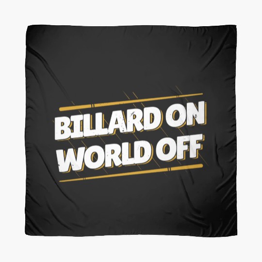 Billard On World Off Scarves