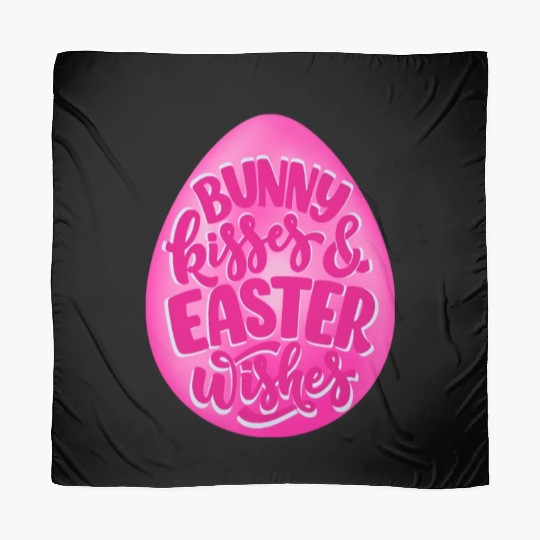 Happy Easter | Bunny Kisses and Easter Wishes | Scarves