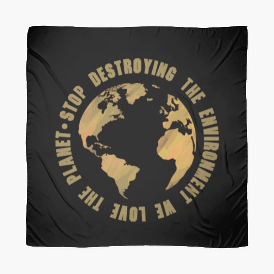 earth day stop destroying the environment Scarves
