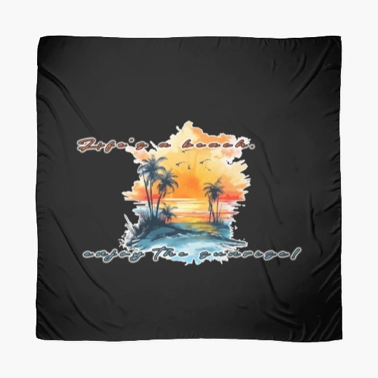 Lifes A Beach Enjoy The Sunrise Scarves