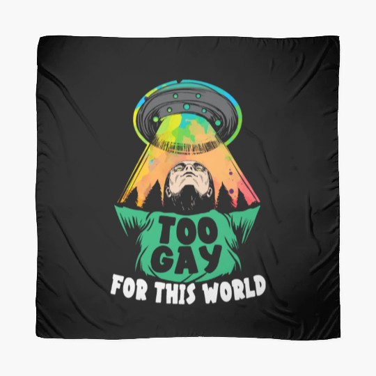 Too Gay For This World Rainbow Pride Month LGBTQ Scarves