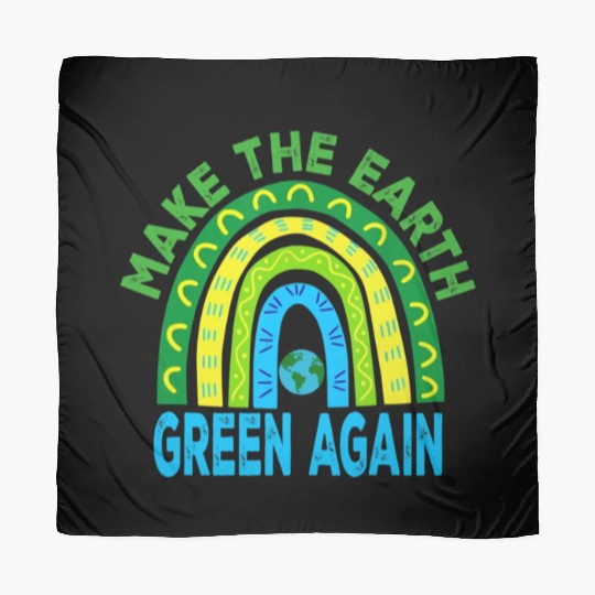 Make the Earth Green Again Rainbow Earth Day Scarves