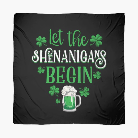 Let The Shenanigans Begin St Patricks Day Drinking Scarves