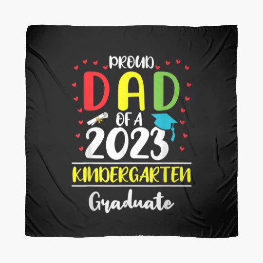 Proud Dad of a Class of 2023 Kindergarten Graduate Scarves