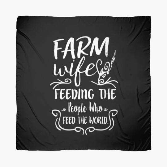 Farm Feeding The People Who Feed The World Scarves