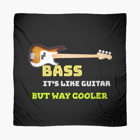 Bass it's like Guitar but way cooler musican Scarves