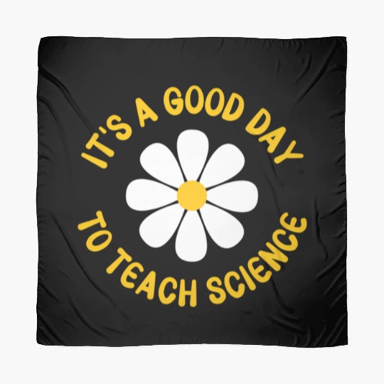 It'S A Day To Teach Science Teacher Appreciation D Scarves