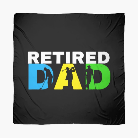 Retired Dad Golf Retirement Plan for Father's Day Scarves