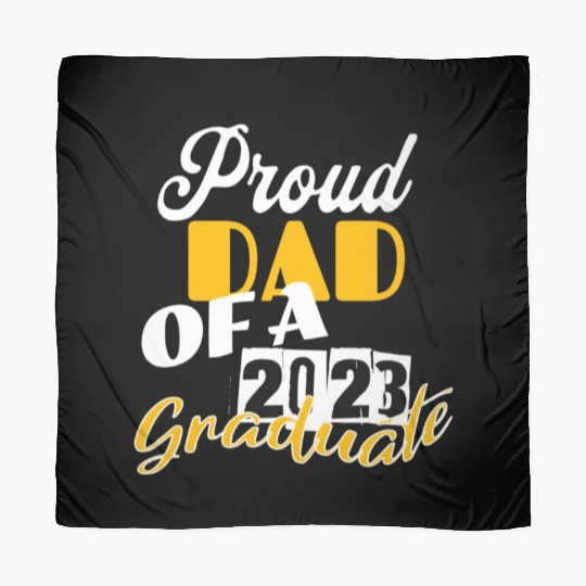 proud dad of a 2023 graduate Scarves