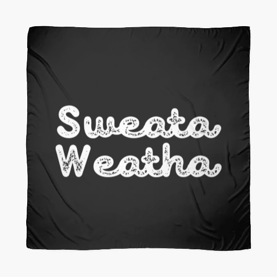 Sweata Weatha Weather Fall Autumn Scarves