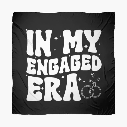 Funny Engagement In My Engaged Era Groovy Wedding Scarves