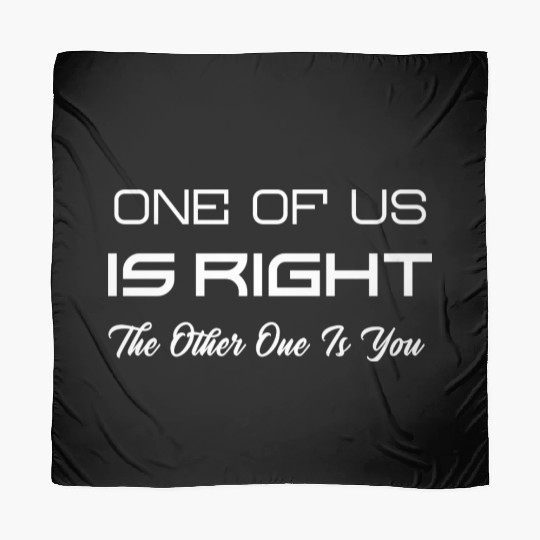 ones of us is right the other one is you yellow Scarves