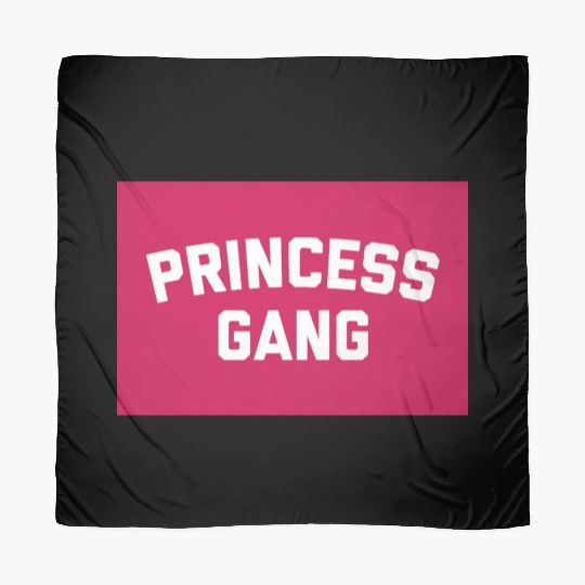 Princess Gang Funny Cute Girly Kids Saying Scarves