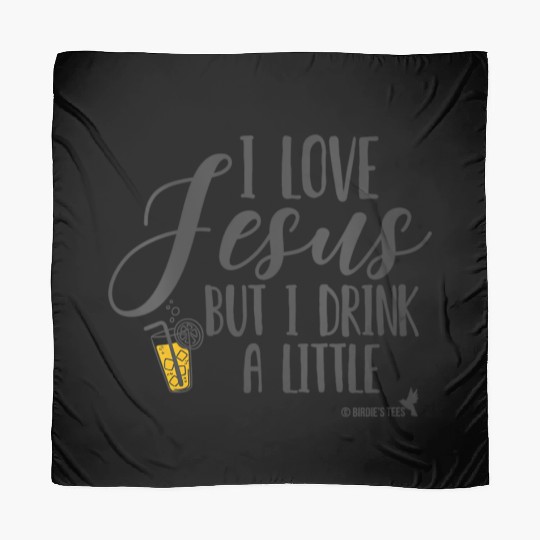 Christian I Love Jesus But I Drink A Little Scarves